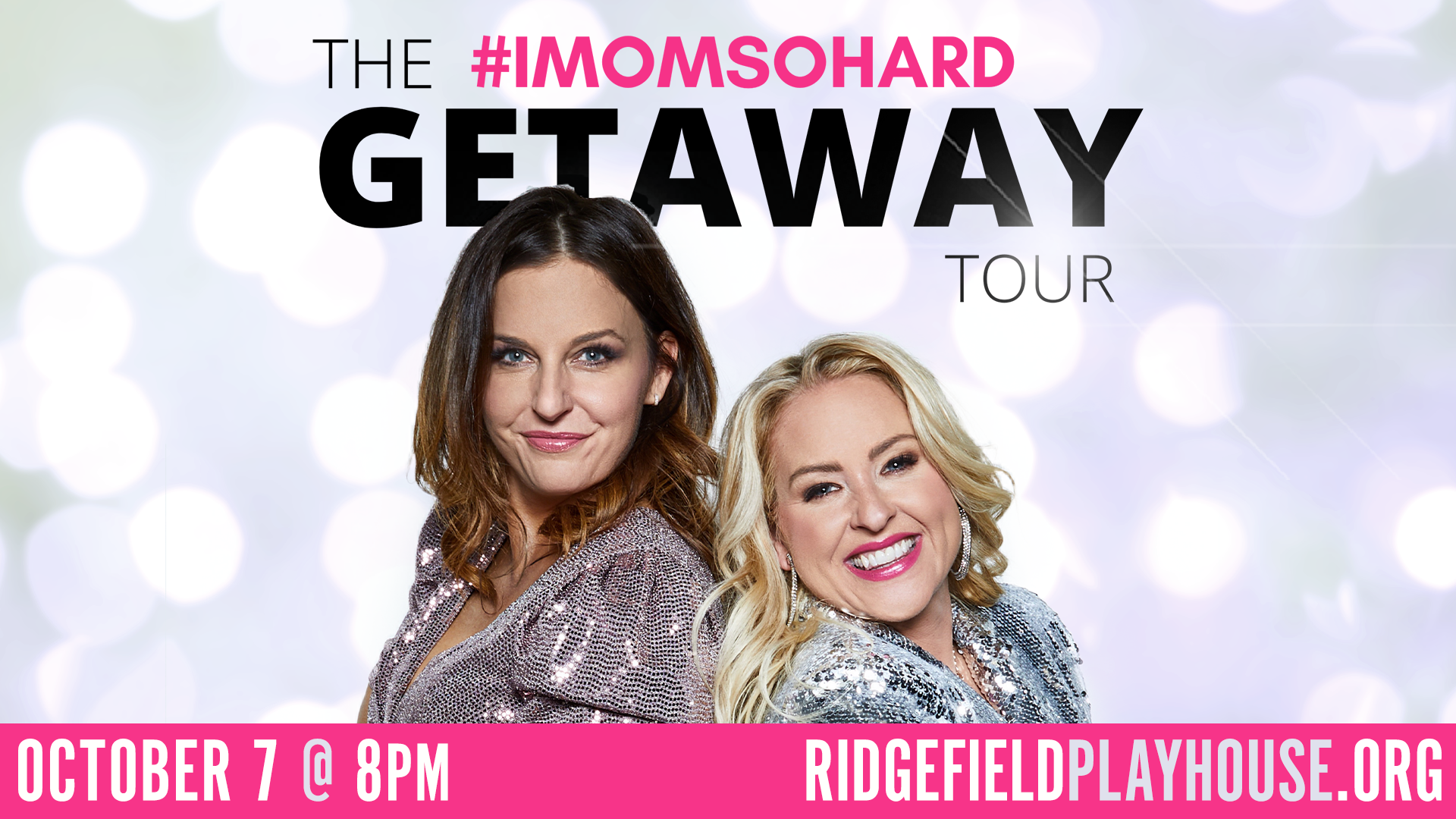 #IMOMSOHARD – The Getaway Tour