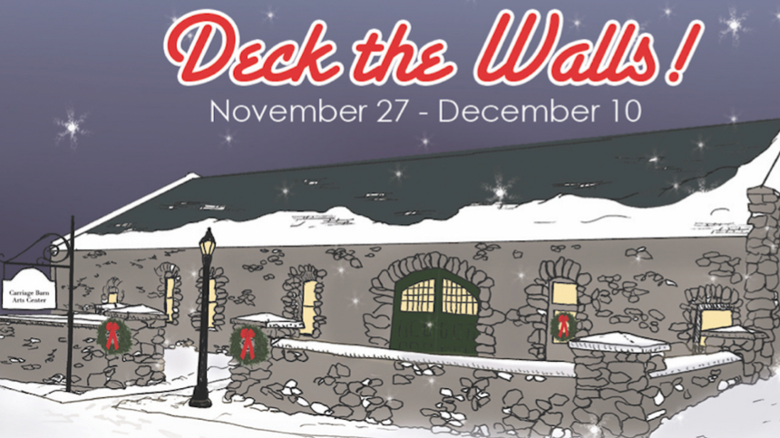 Opening Day of “Deck the Walls” and Artist’s Sunday At The Carriage Barn Sunday, Nov. 27 from 1-5pm