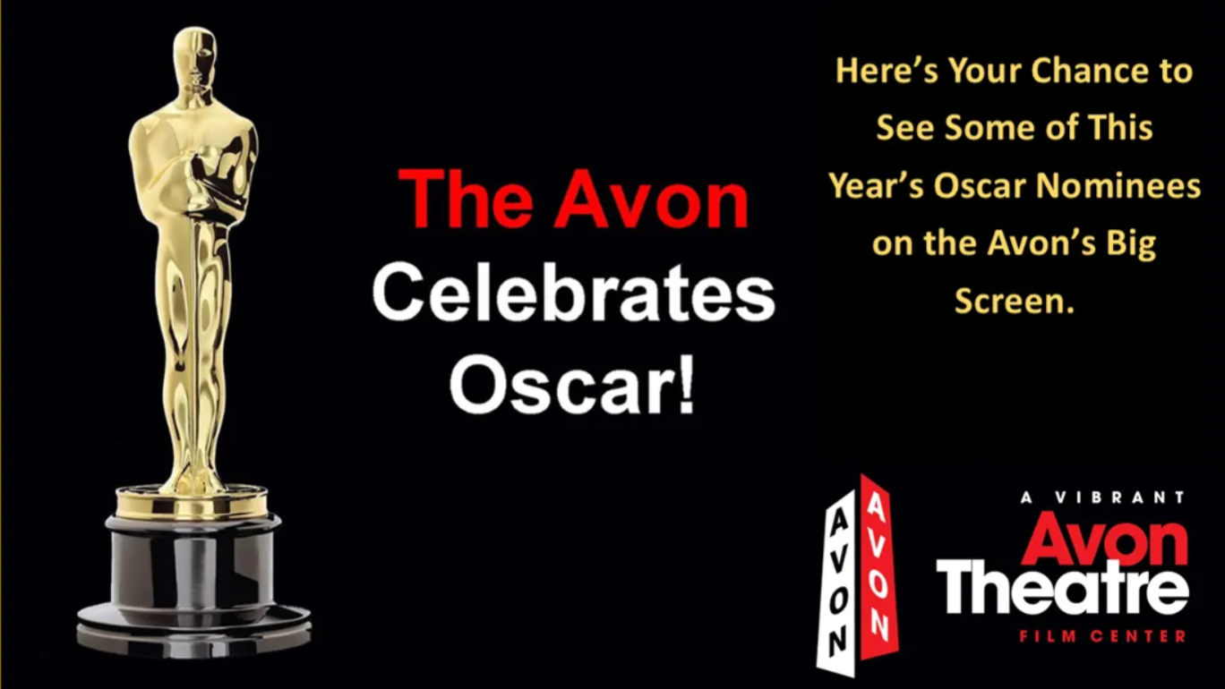 Avon Theatre Oscar Nominated Film Festival