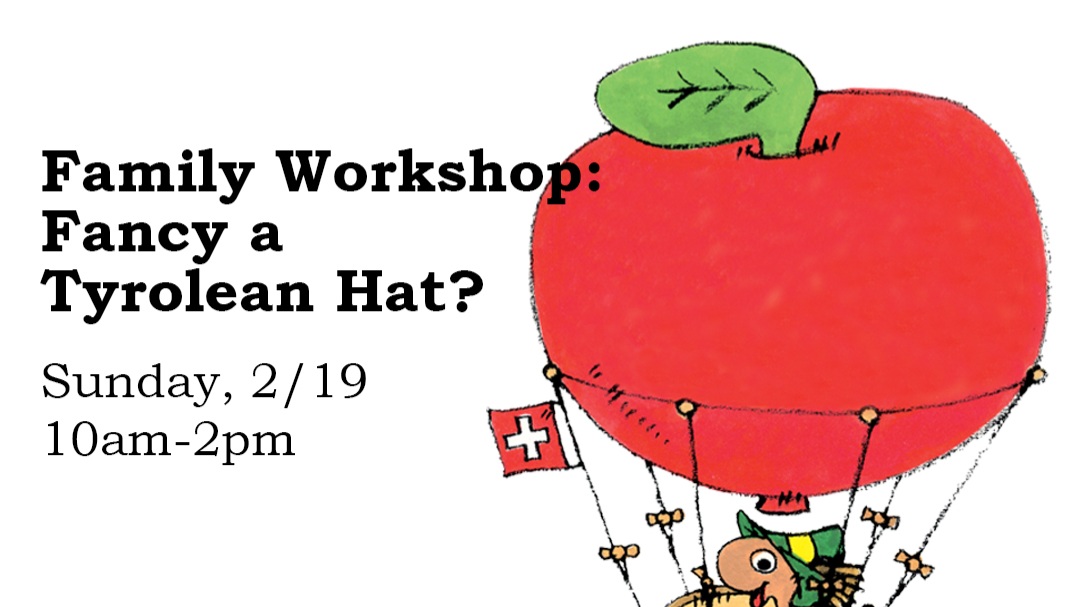 Family Workshop: Fancy a Tyrolean Hat?