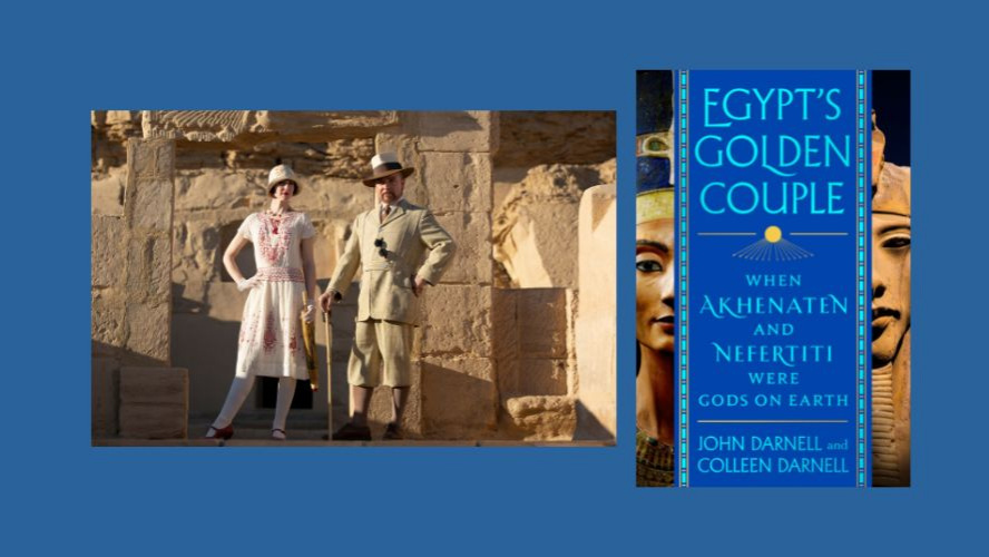 Author Talk & Book Signing for “Egypt’s Golden Couple” with John & Colleen Darnell