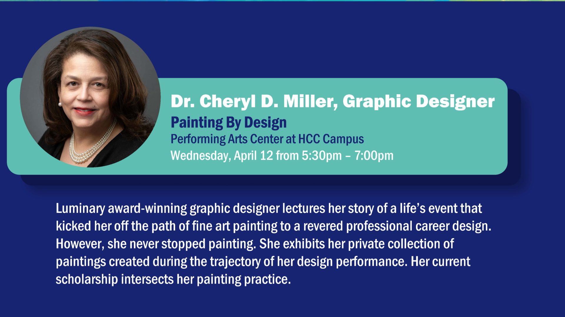 Spring Speaker Series | “Painting By Design” by Dr. Cheryl D. Miller