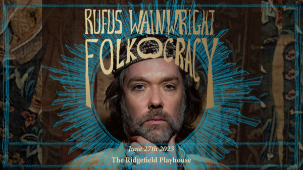 Rufus Wainwright: Folkocracy Tour