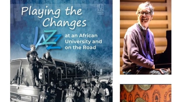 Book Launch Event – Playing the Changes: Jazz at an African University and on the Road (a memoir by Darius and Cathy Brubeck)