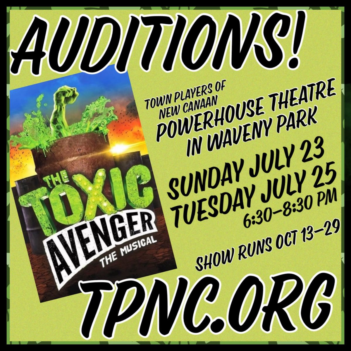 AUDITIONS!!  TOXIC AVENGER, the MUSICAL