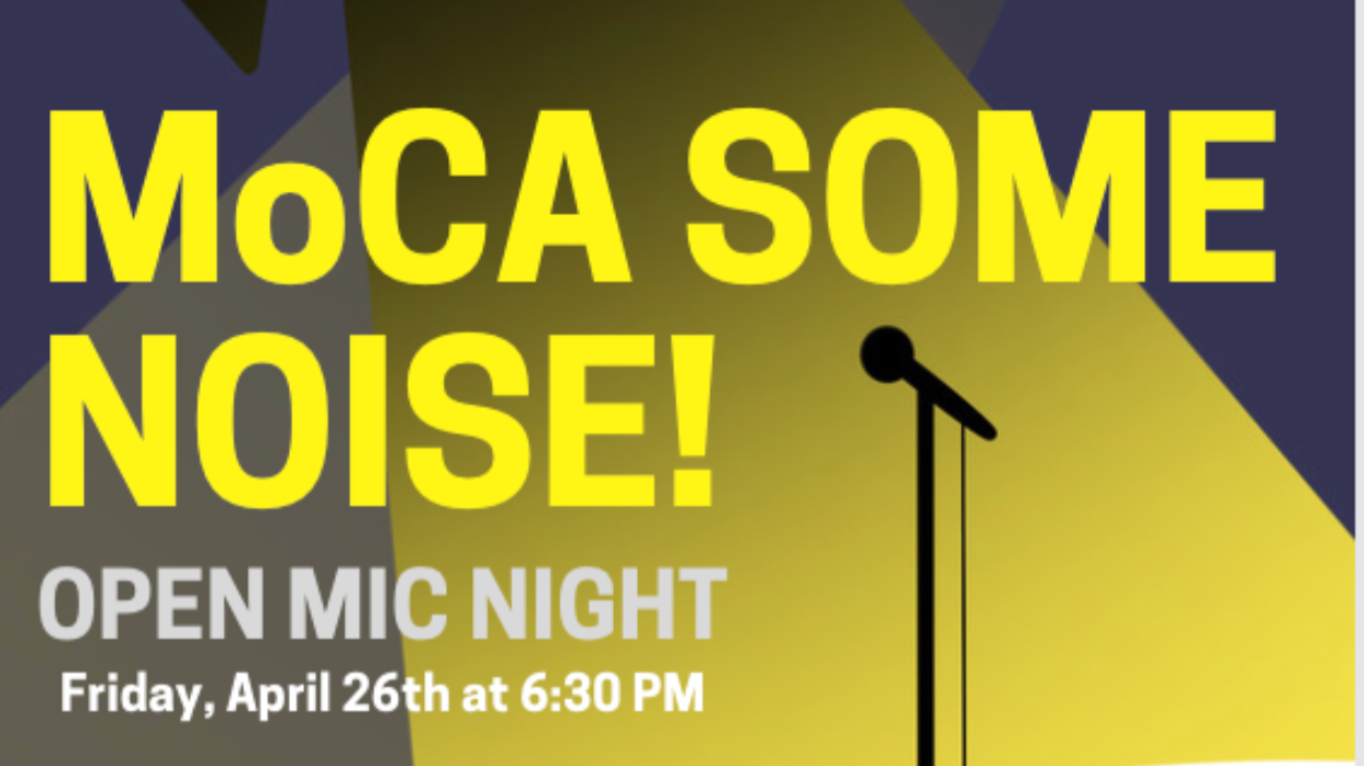 MoCA Some Noise | Open Mic Night: Poetry Month Special