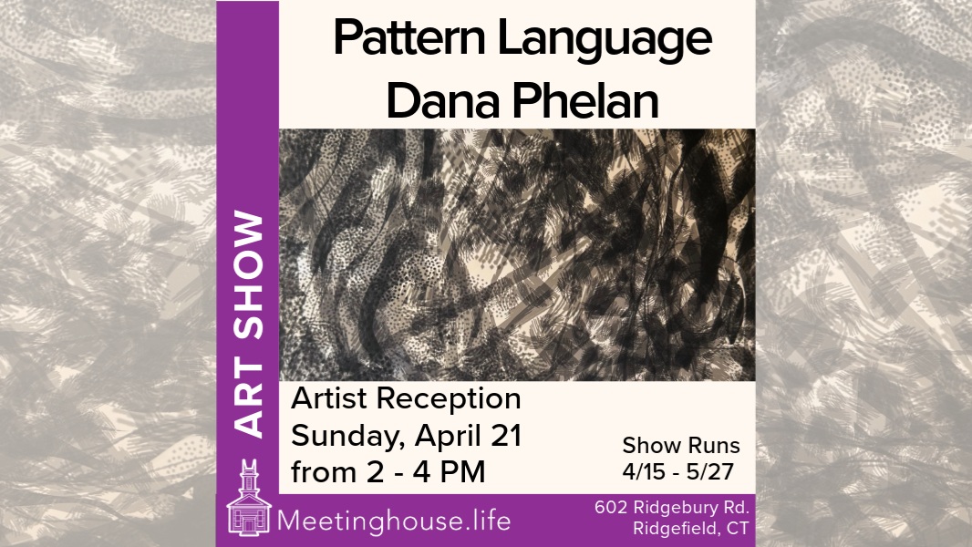 Artist Reception for Dana Phelan